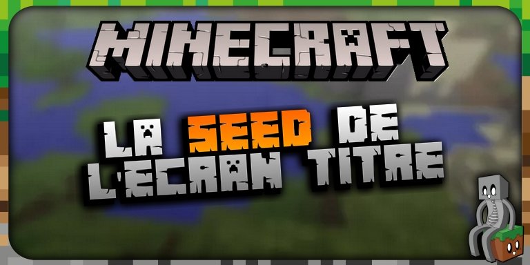 La Seed de L'écran Titre