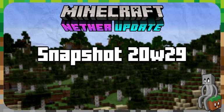 Snapshot 20w29 minecraft 1.16.2