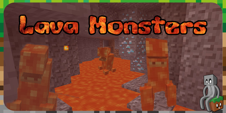 Mod : Lava Monsters