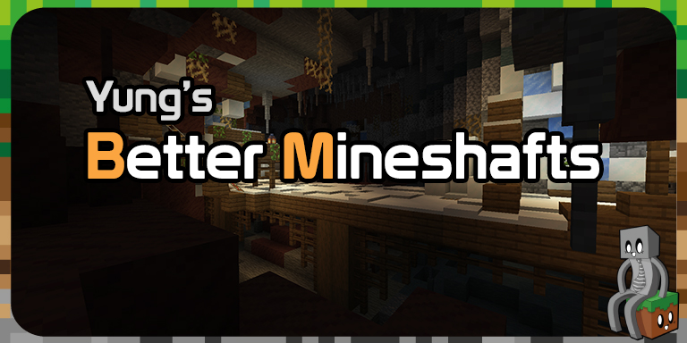 Mod : Yung's Better Mineshafts