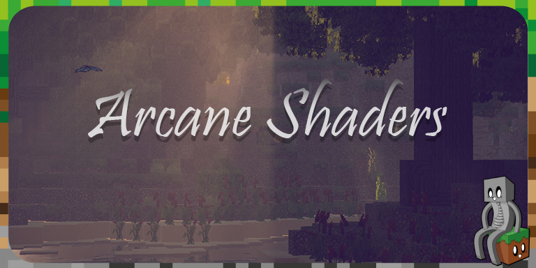 Shader : Arcane Shaders