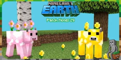 Patch Notes 29 - Minecraft Earth - Minecraft-France