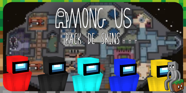 Pack de Skins : Among Us