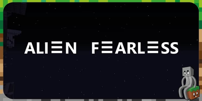 ALIEN FEARLESS