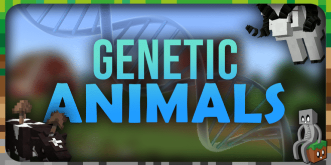 [Mod] Genetic Animals [1.13.2 - 1.20.1] - Minecraft-France