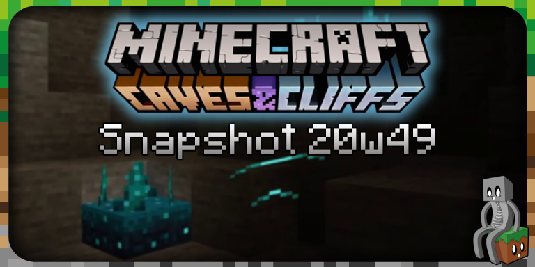 Snapshot 20w49 - Minecraft 1.17