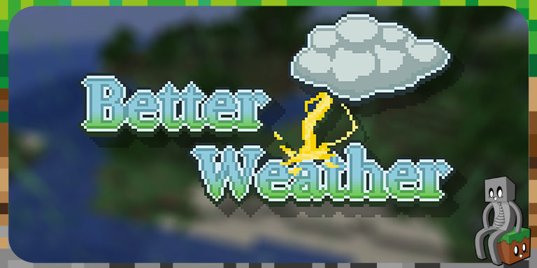 Mod : Better Weather