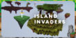 Map : Island Invaders [1.16+] - Minecraft-France