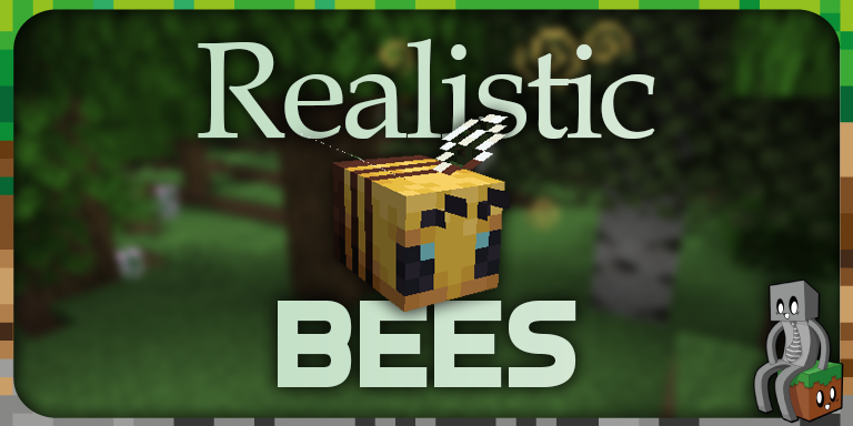 Mod : Realistic Bees