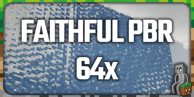 Resource Pack : Faithful PBR