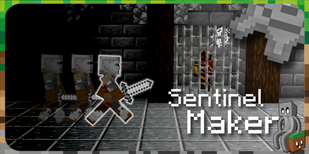 Datapack : Sentinel Maker 🛠 [1.13 - 1.17] - Minecraft-France