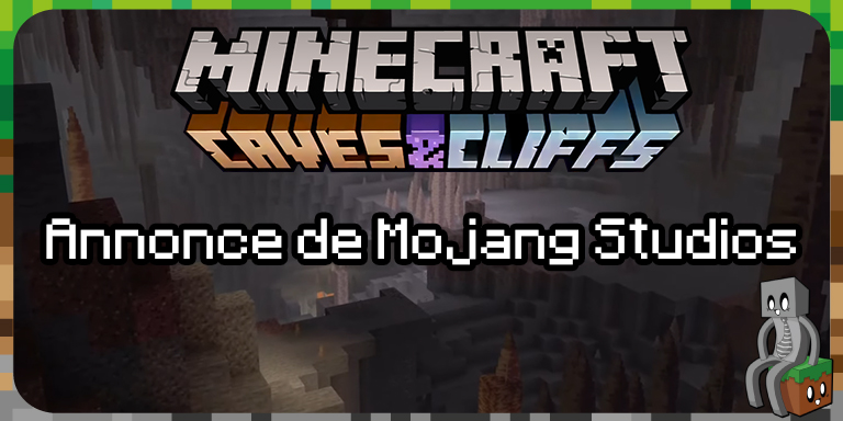 Annonce de Mojang Studios à propos de Minecraft 1.17