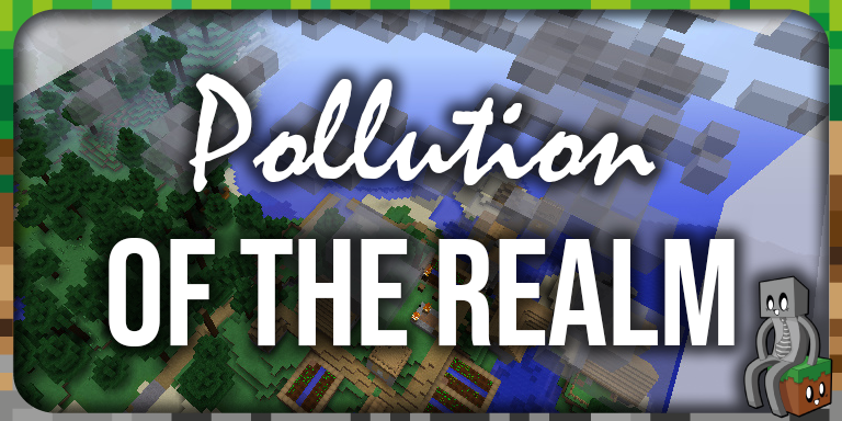 Mod : Pollution of the realm
