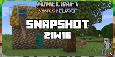 Minecraft 1.17 : Snapshot 21w16