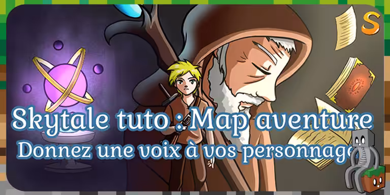 Skytale Tuto – Map aventure #8 : Donnez une voix à vos personnages
