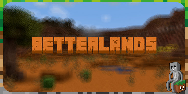 Mod : Betterlands