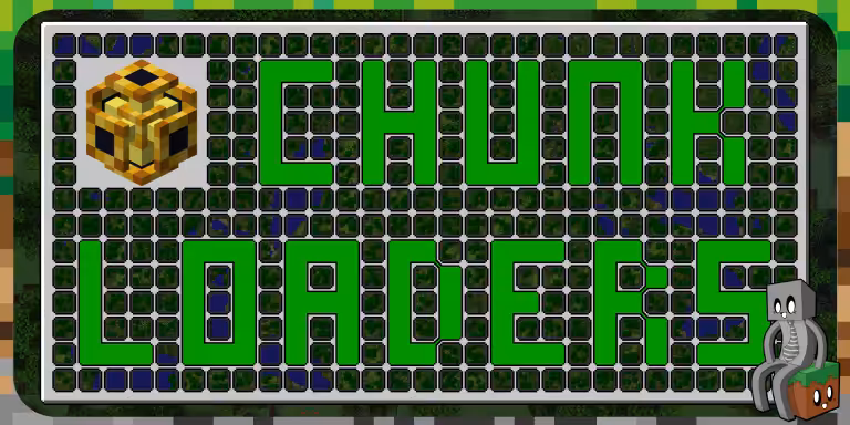 Chunk Loaders