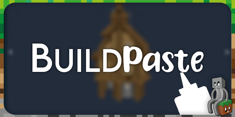 Mod : BuildPaste [1.16.5 - 1.19] - Minecraft-France