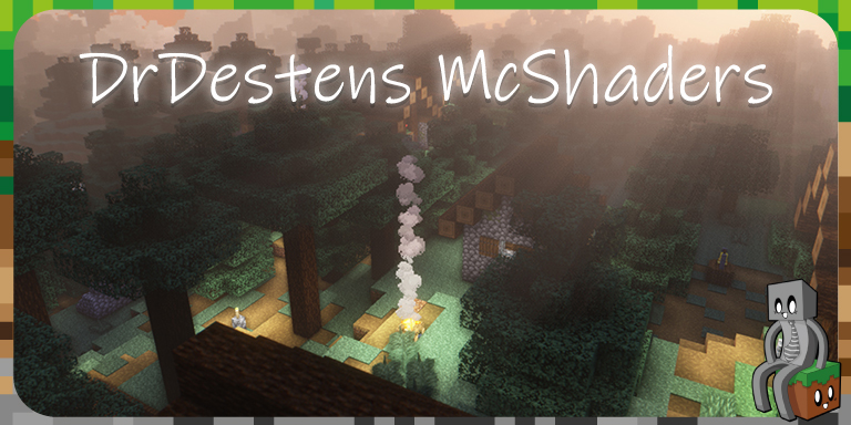 Shader : DrDestens McShaders