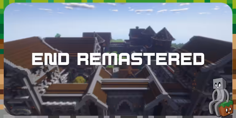Mod : End Remastered