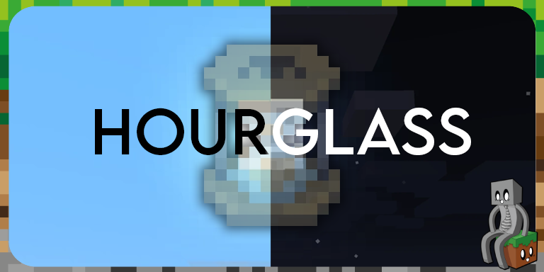 Hourglass - Minecraft Mods - CurseForge