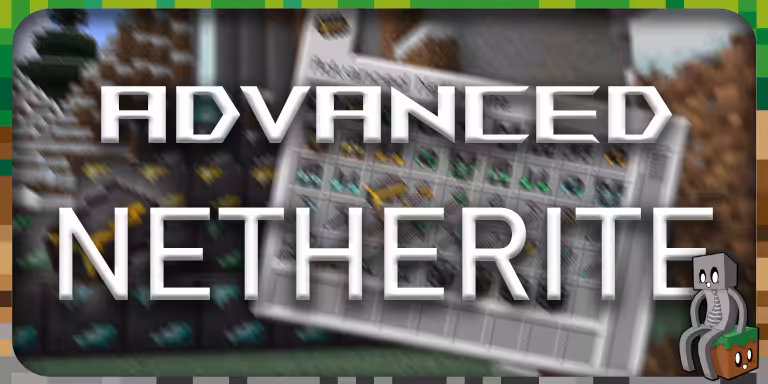Advanced Netherite