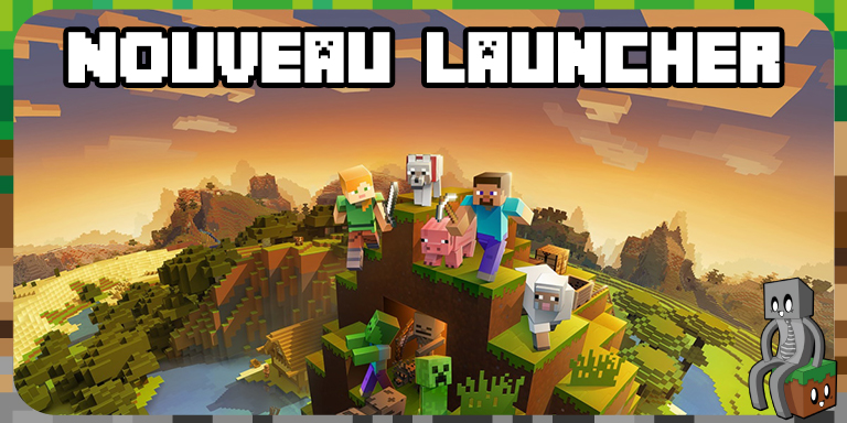 Nouveau launcher pour Minecraft