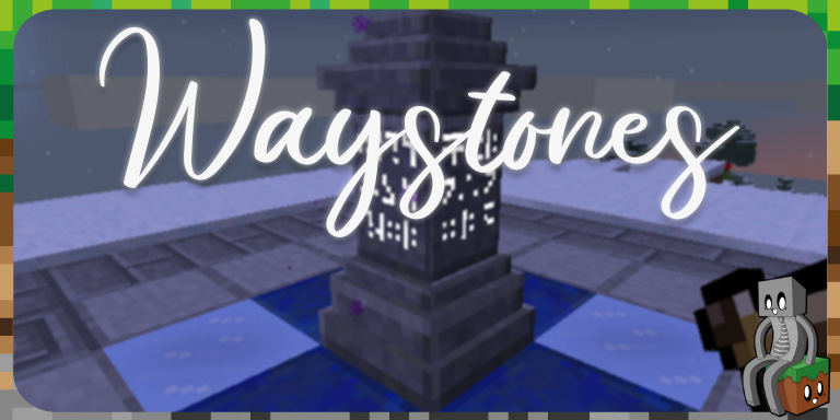 Mod : Waystones