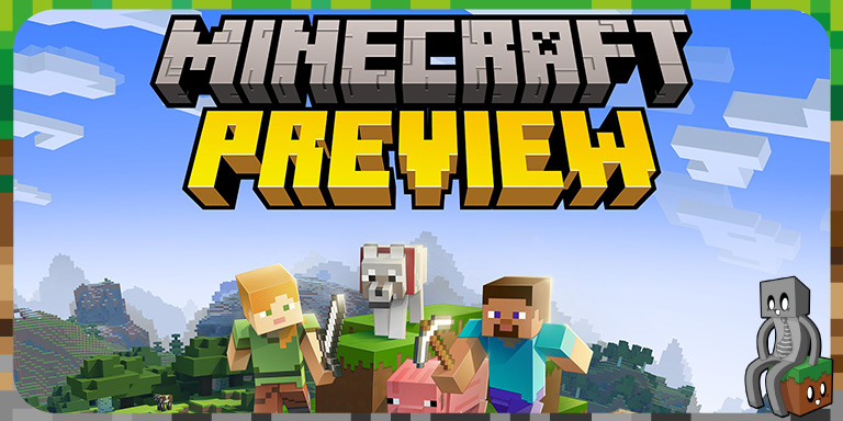 Minecraft Preview