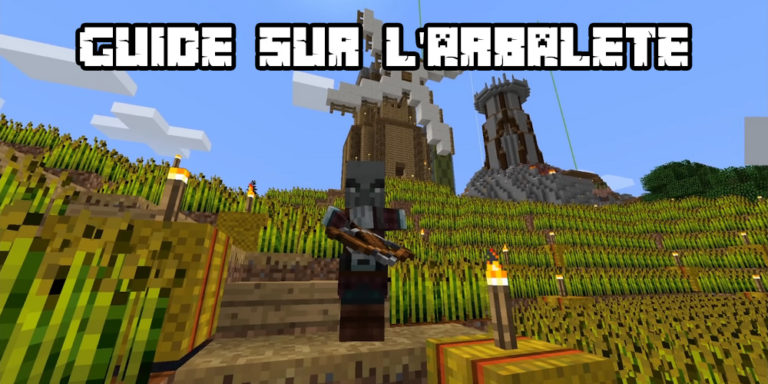 Guide Arbalete Minecraft