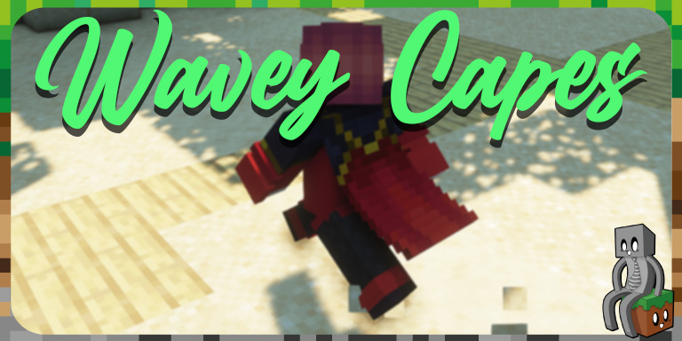 Mod : Wavey Capes