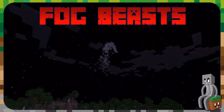 Datapack : Fog Beasts