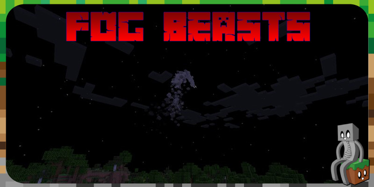 Datapack : Fog Beasts