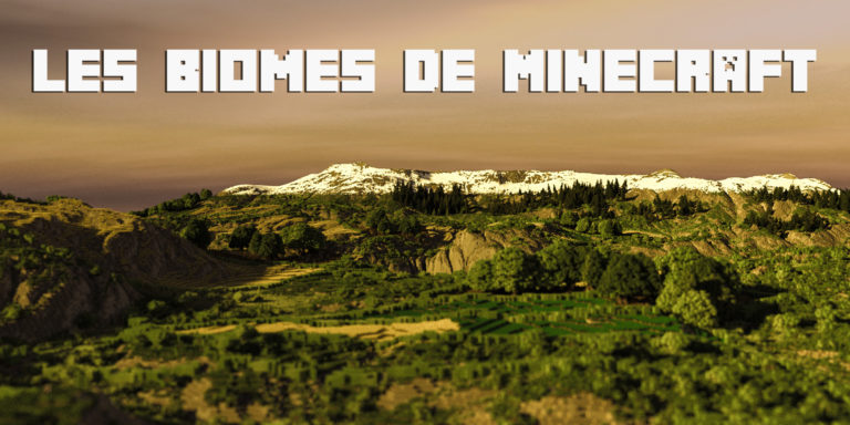 Guide : Biomes Minecraft
