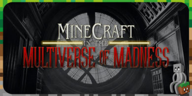 Minecraft in the multiverse of madness