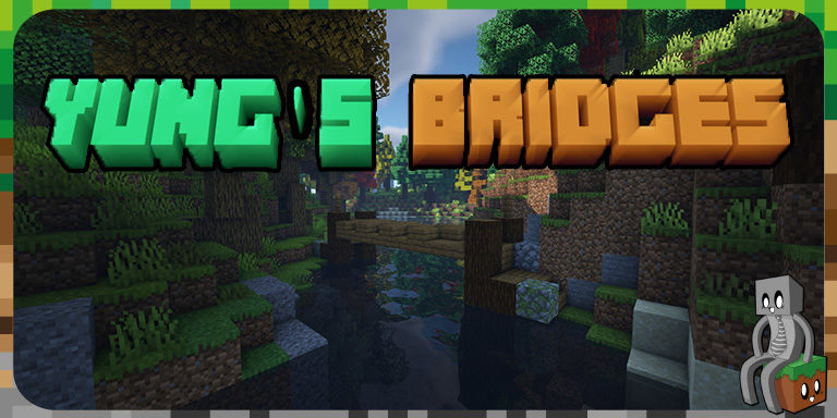 Mod : Yung's Bridges