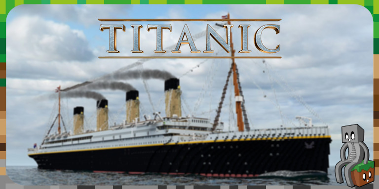 Map] . TITANIC - The Ship Of Dreams [] - Minecraft-France