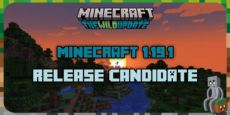 Minecraft 1.19.1 : Release Candidate n°3 disponible ! 1.19.1 release candidate