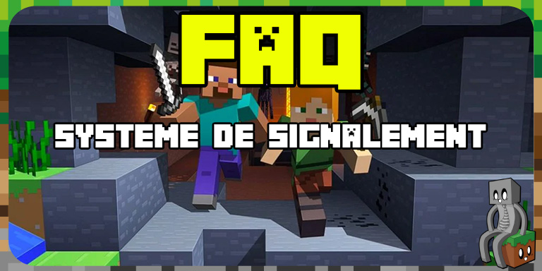 faq systeme signalement minecraft