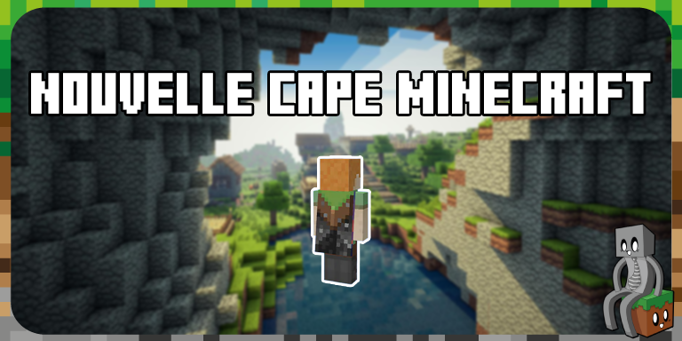 nouvelle cape minecraft