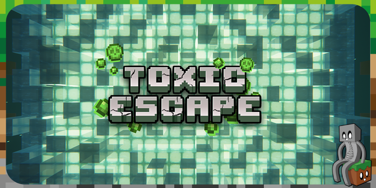 Map : Toxic Escape