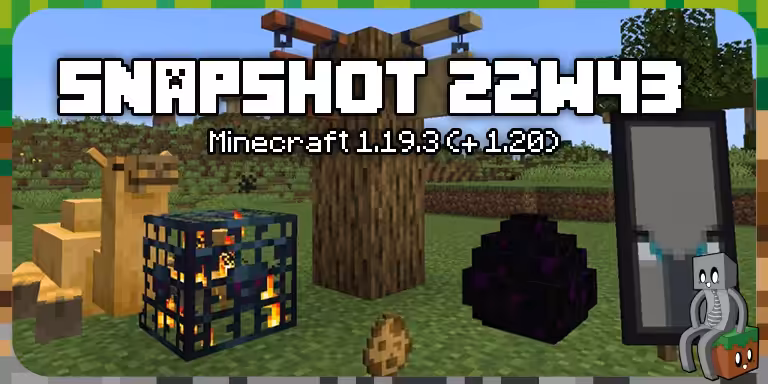 Minecraft 1.19.3 / 1.20 : Snapshot 22w43a 22w43a snapshot