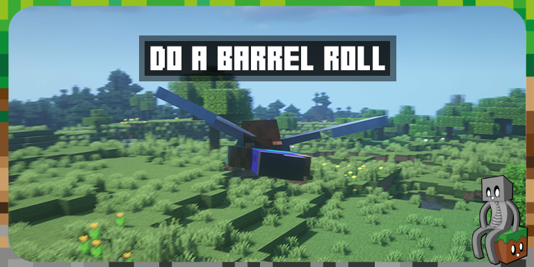 Minecraft - Do a Barrel Roll! 