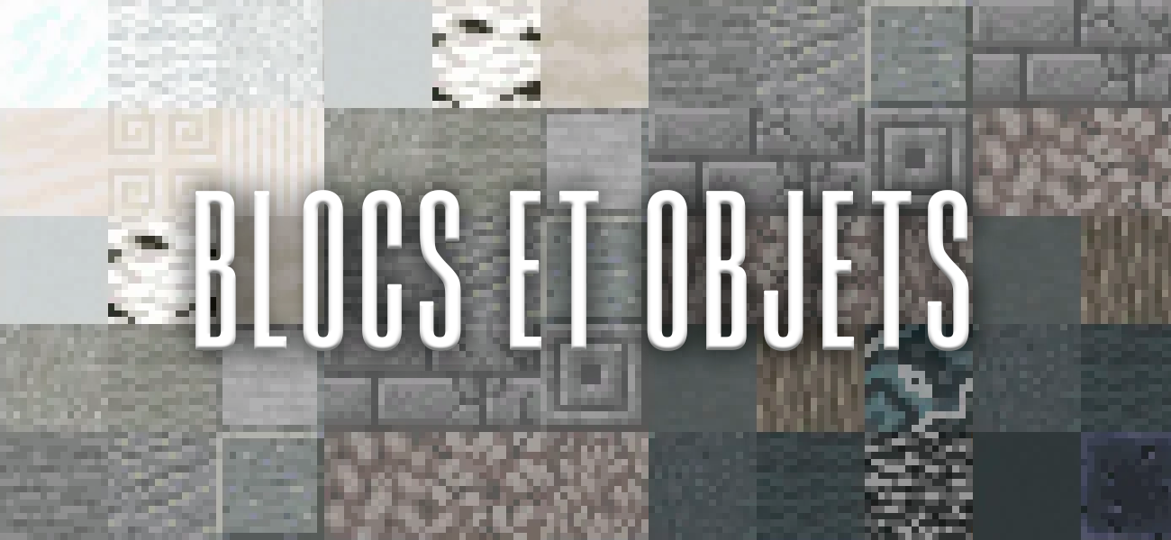 blocs et objets