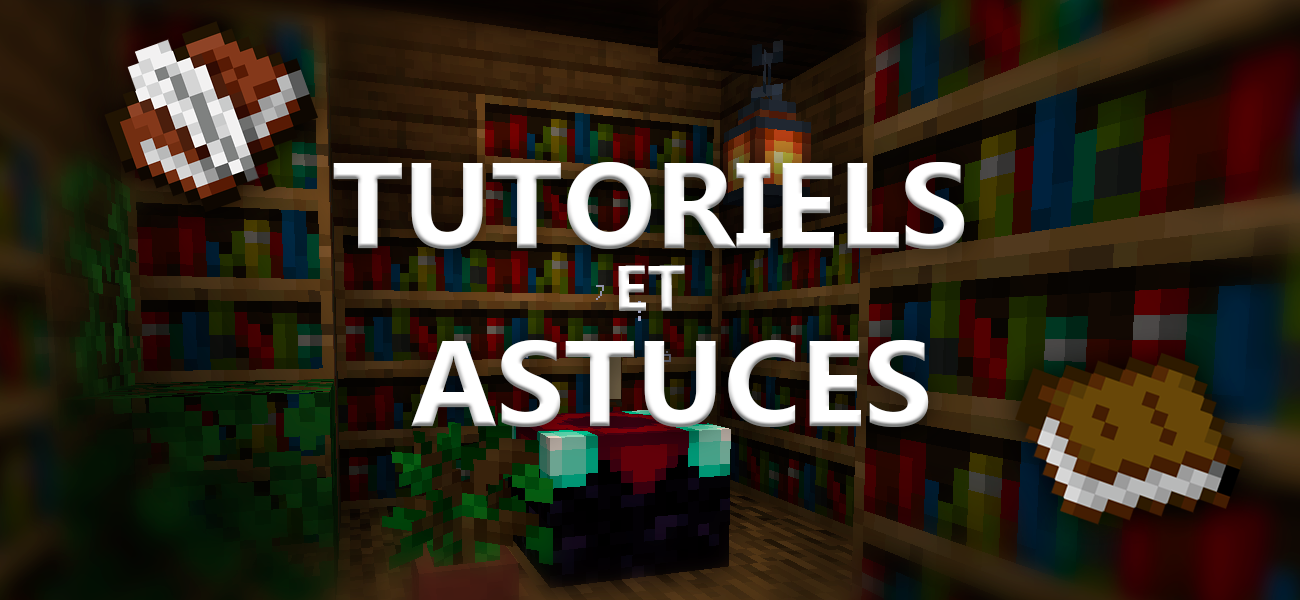 tutoriel et astuces