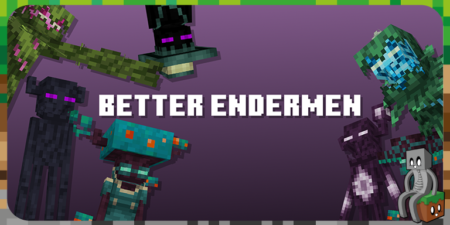 better endermen