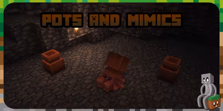pots and mimics