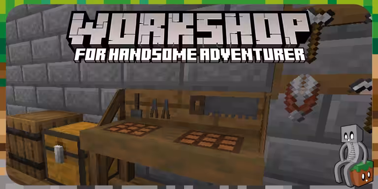 Workshop for handsome adventurer