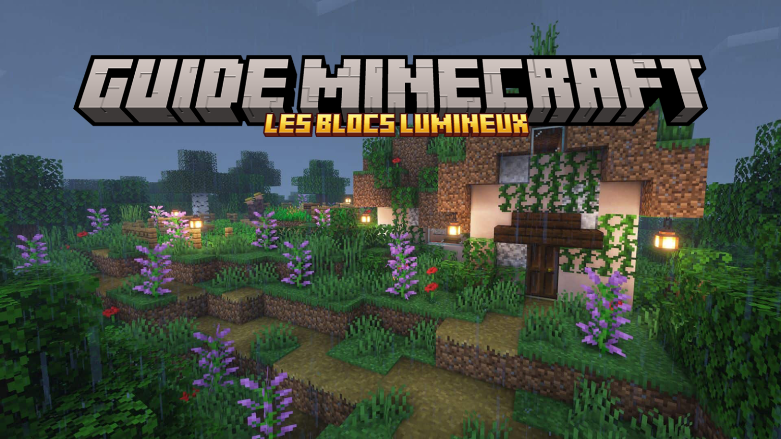 Guide Tous les blocs lumineux de Minecraft MinecraftFrance