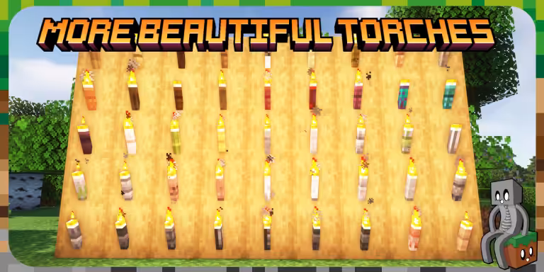More Beautiful Torches